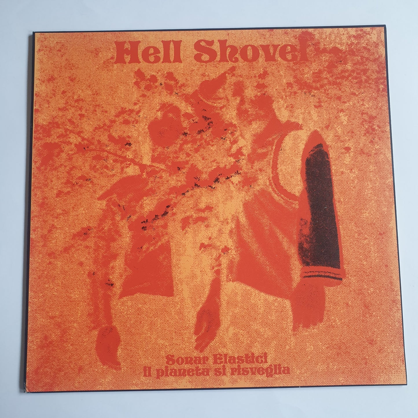 HELL SHOVEL - Sonar Elastici, Il Pianeta si Risveglia