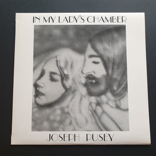 JOSEPH PUSEY - In My Lady's Chamber