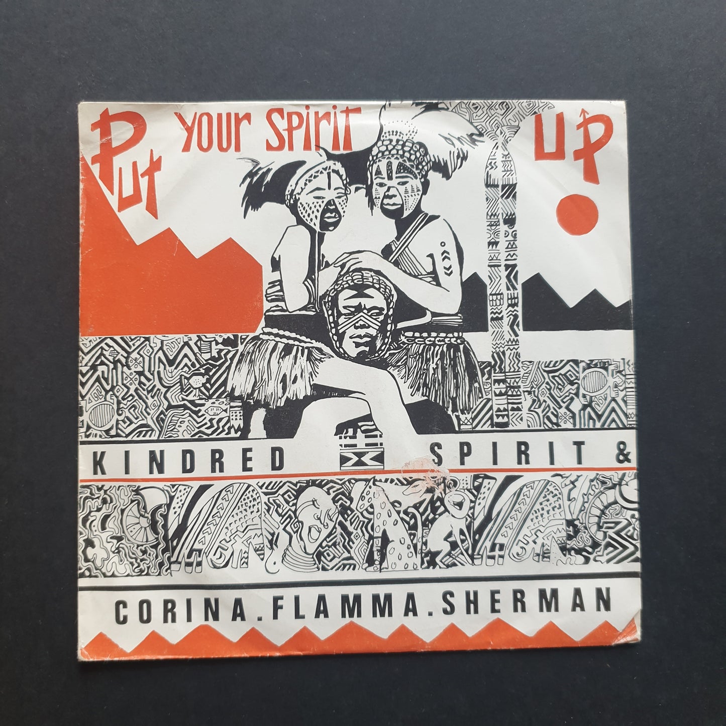 KINDRED SPIRIT & CORINNA FLAMMA SHERMAN - Put Your Spirit Up