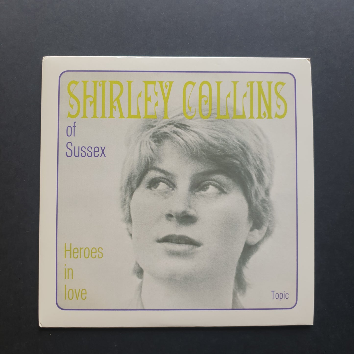 SHIRLEY COLLINS - Heroes In Love