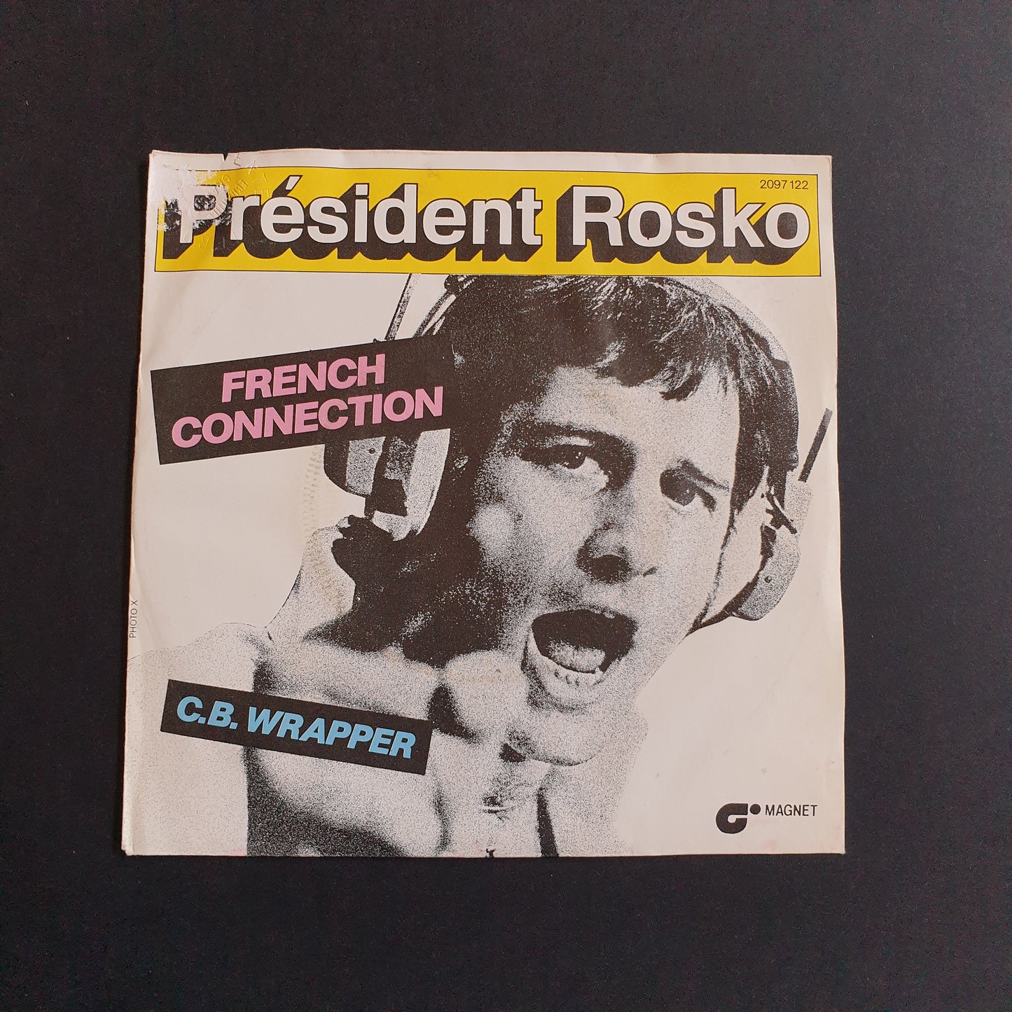 PRÉSIDENT ROSKO - French Connection / C.B. Wrapper