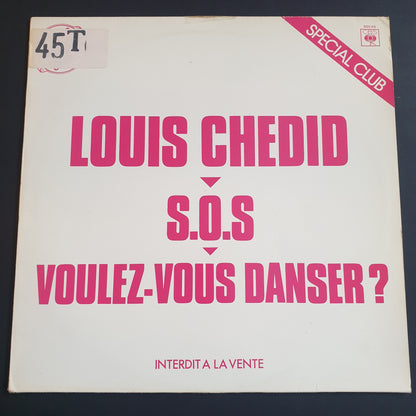 LOUIS CHEDID - S.O.S. / Voulez-Vous Danser?