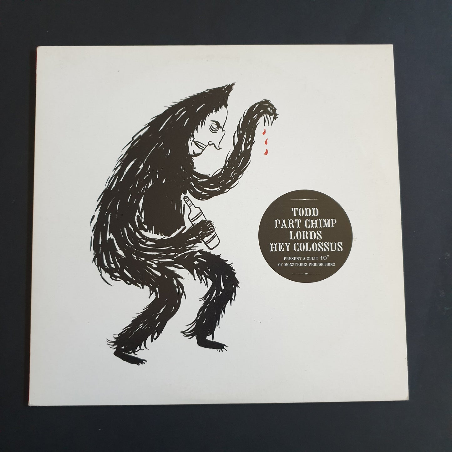 TODD / PART CHIMP / LORDS / HEY COLOSSUS - Split 10"