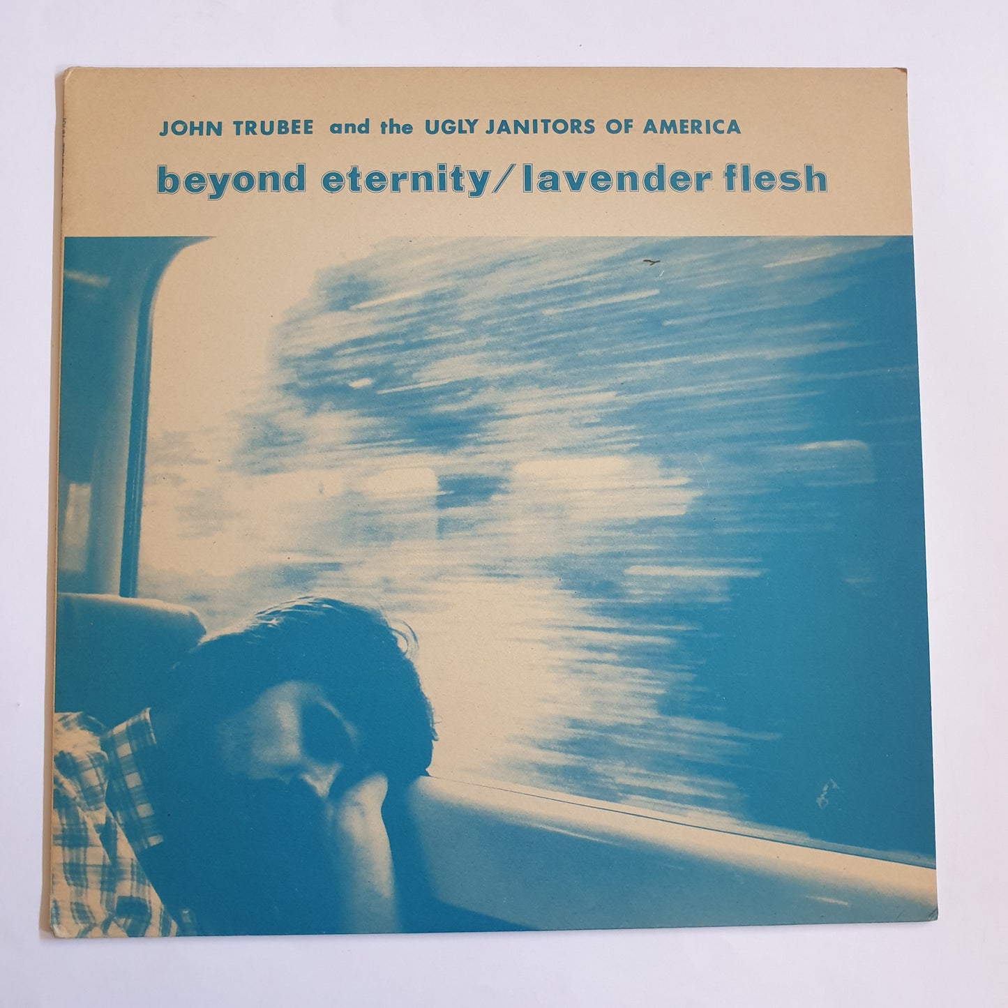 JOHN TRUBEE and the UGLY JANITOS OF AMERICA - Beyond Eternity / Lavender Flesh