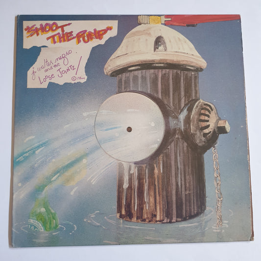 J. WALTER NEGRO & THE LOOSE JOINTZ - Shoot The Pump