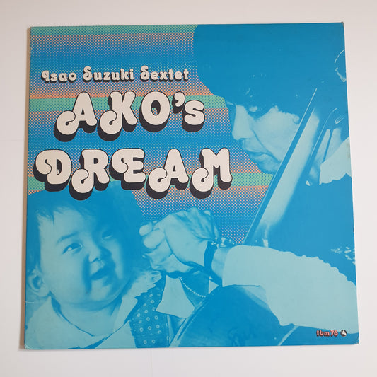 ISAO SUZUKI SEXTET - Ako's Dream