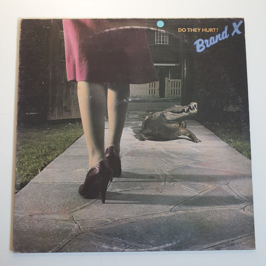 BRAND X - Do They Hurt?