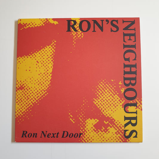 RON'S NEIGHBOURS - Ron Next Door