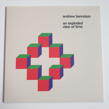 ANDREW BERNSTEIN - An Exploded View Of Time