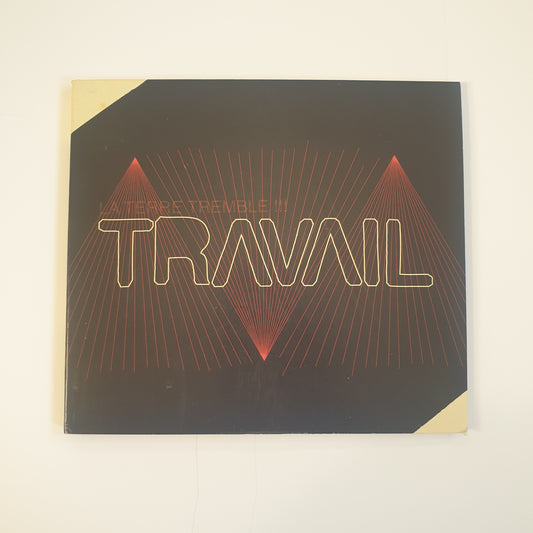 LA TERRE TREMBLE !!! - Travail