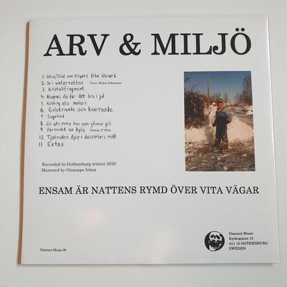 ARV & MILJÖ - Ensam Är Nattens Rymd Över Vita Vägar