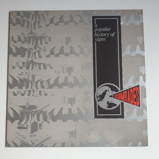 A POPULAR HISTORY OF SIGNS - Comrades