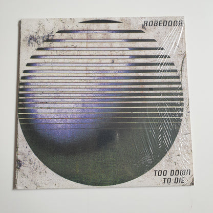 ROBEDOOR - Too Down To Die