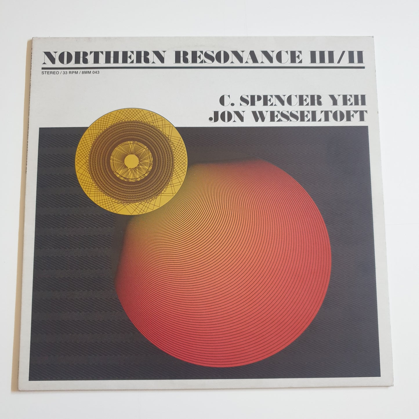 C. SPENCER YEH & JON WESSELTOFT - Northern Resonance III / II