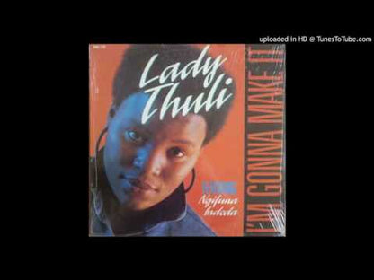 LADY THULI - I'm Gonna Make It