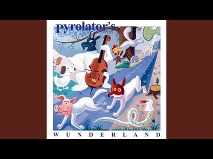 PYROLATOR - Wunderland