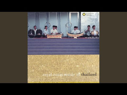 V.A. - Royal Court Music Of Thailand