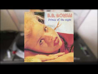 B.B. BONSAI - Prince Of The Night