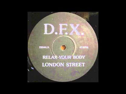 D.F.X. - Relax Your Body