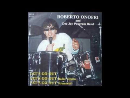 ROBERTO ONOFRI AND THE DEE JAY PROGRAM BAND - Let's Go Out