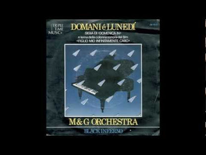 M & G ORCHESTRA - Domani è Lunedì