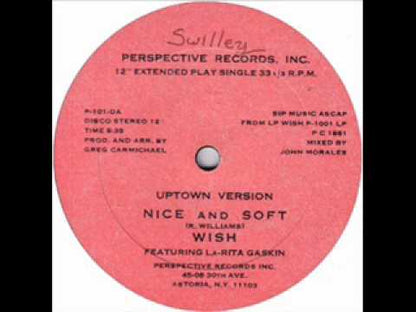 WISH Feat. LA RITA GASKIN - Nice And Soft