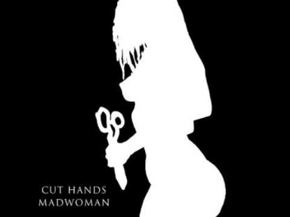 CUT HANDS - Madwoman