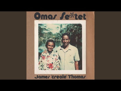 JAMES 'CREOLE' THOMAS - Omas Sextet