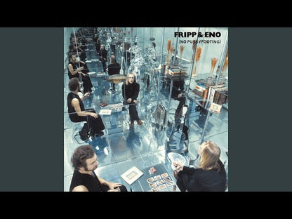 FRIPP & ENO - No Pussyfooting