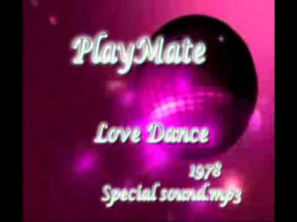 PLAYMATE - Love Dance / Oriental Explosion