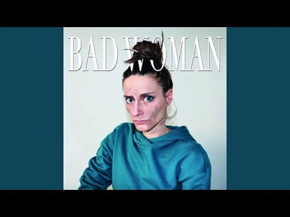 CELINE GILLAIN - Bad Woman