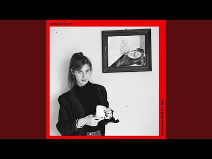 CARLA DAL FORNO - You Know What It's Like