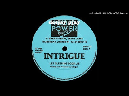 INTRIGUE - Let Sleeping Dogs Lie / Like The Way You Do It