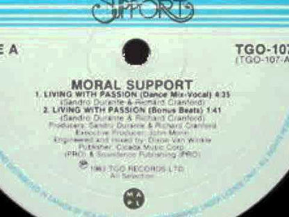 MORAL SUPPORT - Living With Passion