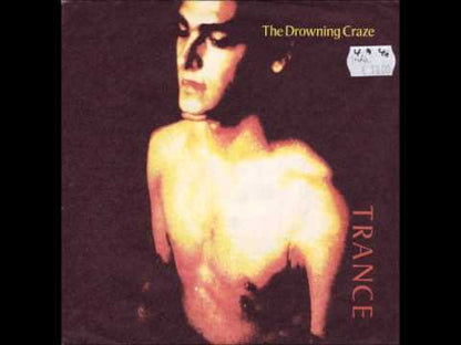 THE DROWNING CRAZE - Trance