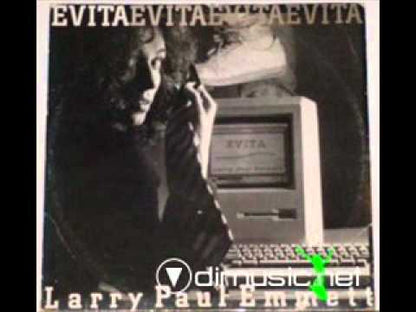 LARRY PAUL EMMETT - Evita