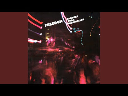 FREEDOM - Farther Than Imagination