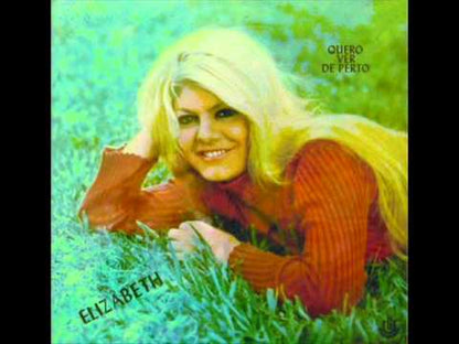 ELIZABETH - Quero Ver De Perto