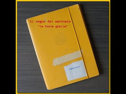 IL SOGNO DEL MARINAIO - La Busta Gialla