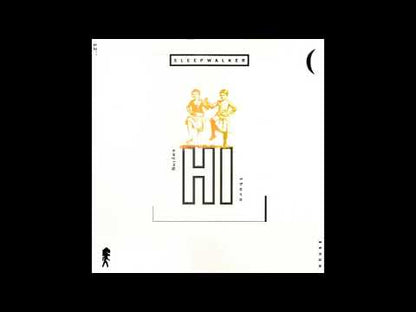 SLEEPWALKER - Saying Hi There