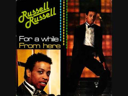 RUSSELL RUSSELL - For A While / From Here