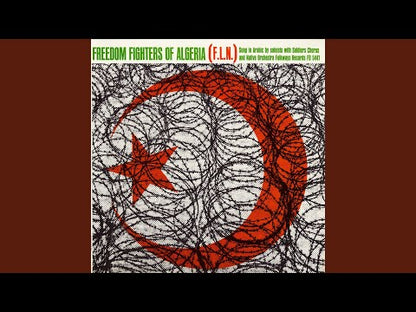 FREEDOM FIGHTERS OF ALGERIA - Songs Of The F.L.N.