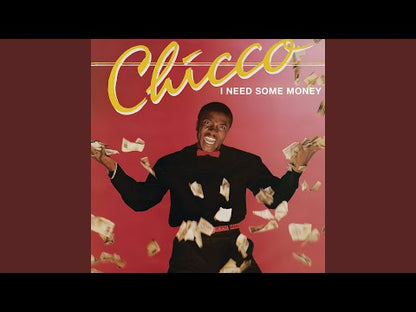 CHICCO - I Need Some Money