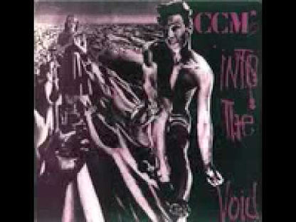 CCM - Into The Void