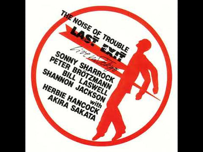 LAST EXIT - The Noise Of Trouble