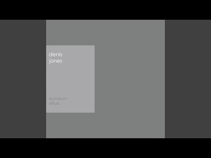 DENIS JONES - Humdrum Virtue