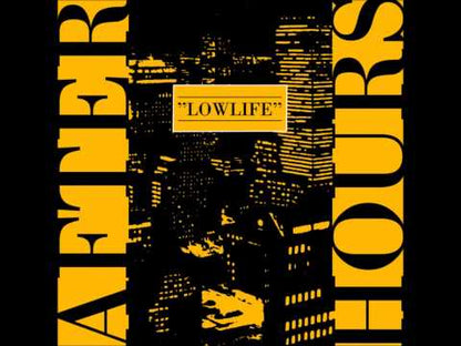 AFTERHOURS - Lowlife