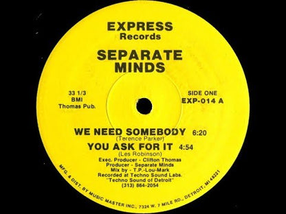 SEPARATE MINDS - We Need Somebody