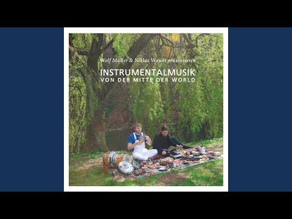 WÖLF MULLER & NIKLAS WANDT - Instrumentalmusik Von Der Mitte...