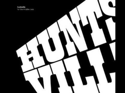 HUNTSVILLE - For The Middle Class